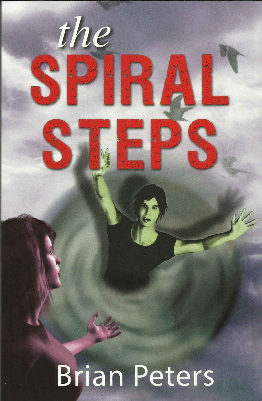 Title details for The Spiral Steps by Brian Peters - Available